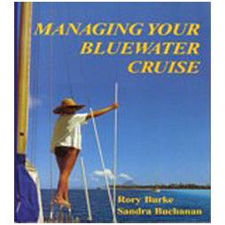 Managing Your Bluewater Cruise