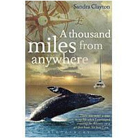 A Thousand Miles from Anywhere